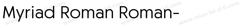 Myriad Roman Roman字体转换